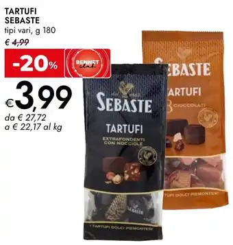 Bennet Tartufi SEBASTE offerta