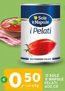 Extra Supermercati 'O sole 'e napule pelati offerta