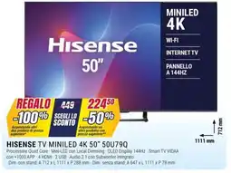 Trony HISENSE TV MINILED 4K 50" 50U79Q offerta