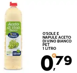 Extra Supermercati O'sole e napule aceto divino bianco pet offerta