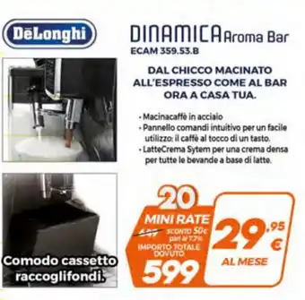 Expert Delonghi Dinamica Aroma Bar ECAM offerta
