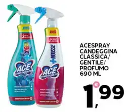 Extra Supermercati Acespray candeggina classica/gentile/ profumo offerta