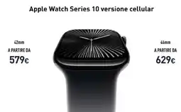 Unieuro Apple Watch Series 10 versione cellular offerta