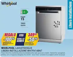 Trony WHIRLPOOL LAVASTOVIGLIE LIBERA INSTALLAZIONE WH7FA14BN7 offerta