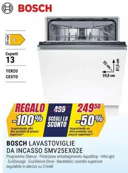 Trony BOSCH LAVASTOVIGLIE DA INCASSO SMV25EX02E offerta