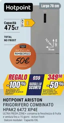 Trony HOTPOINT ARISTON FRIGORIFERO COMBINATO HPAK2 6472 XP4E offerta