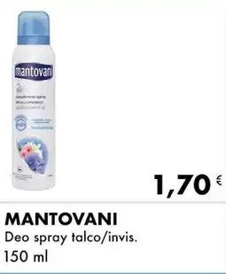 Iper Tosano MANTOVANI Deo spray talco/invis. offerta