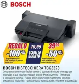 Trony BOSCH BISTECCHIERA TCG3323 offerta