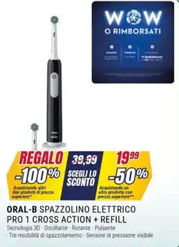 Trony ORAL-B SPAZZOLINO ELETTRICO PRO 1 CROSS ACTION + REFILL offerta