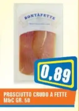 Punto Vigas Prosciutto crudo a fette m&c offerta
