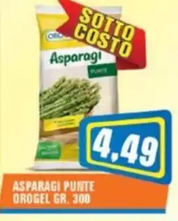 Punto Vigas Asparagi punte OROGEL offerta