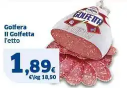 Sigma Golfera Il Golfetta l'etto offerta