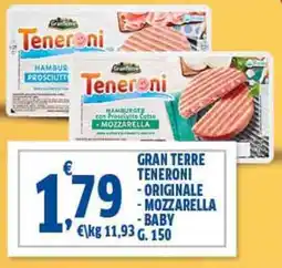Sigma Gran terre teneroni, originale, mozzarella e baby offerta