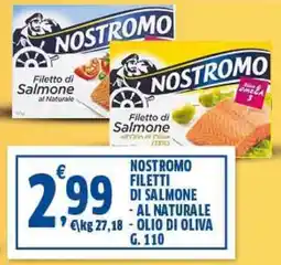Sigma Nostromo filetti di salmone al naturale e olio di oliva offerta