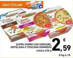 Spazio Conad Zuppa farro con verdure, ortolana o toscana DIMMIDISI offerta