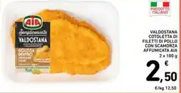 Spazio Conad Valdostana cotoletta di filetti di pollo con scamorza affumicata AIA offerta