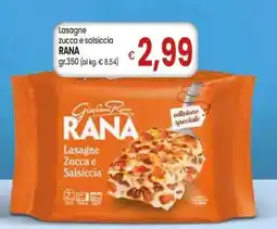 Famila Lasagne zucca e salsiccia RANA offerta