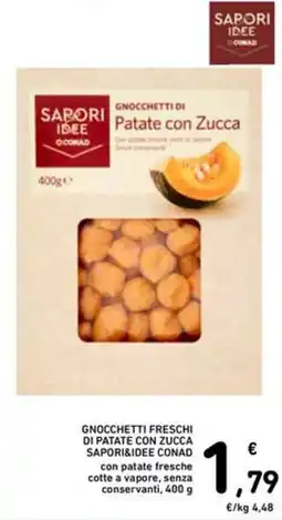 Spazio Conad Gnocchetti freschi di patate con zucca SAPORI&IDEE CONAD offerta