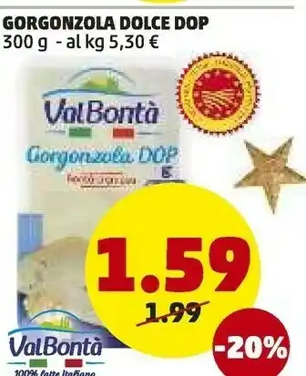 PENNY Gorgonzola dolce 300 g(ml) offerta