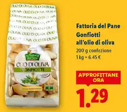 Lidl Fattoria del Pane Gonfiotti all'olio di oliva offerta