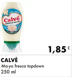 Iper Tosano CALVÈ Ma-yo fresca topdown offerta