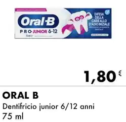 Iper Tosano ORAL B Dentifricio junior 6/12 anni offerta