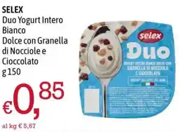 A&O SELEX Duo Yogurt Intero Bianco Dolce con Granella di Nocciole e Cioccolato offerta