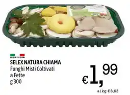 A&O SELEX NATURA CHIAMA Funghi Misti Coltivati a Fette offerta