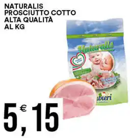 Vantaggio Cash&Carry Naturalis prosciutto cotto alta qualita offerta