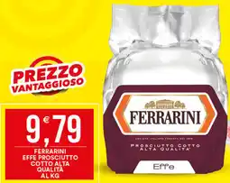 Vantaggio Cash&Carry Ferrarini effe prosciutto cotto alta qualità offerta
