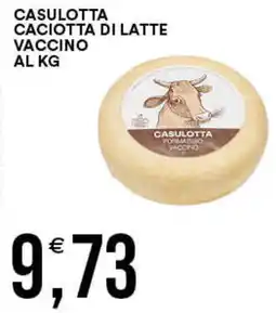 Vantaggio Cash&Carry Casulotta caciotta di latte vaccino offerta