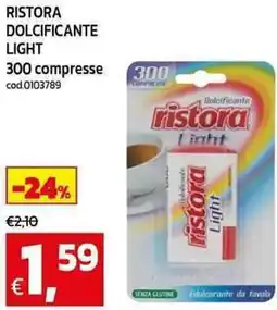 C+C Cash and Carry Ristora dolcificante light offerta