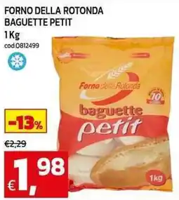 C+C Cash and Carry Forno della rotonda baguette petit offerta
