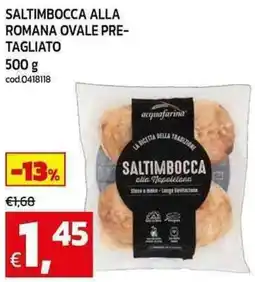 C+C Cash and Carry Saltimbocca alla romana ovale pre- tagliato offerta