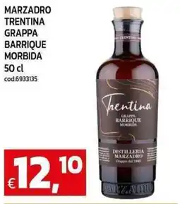 C+C Cash and Carry Marzadro trentina grappa barrique morbida offerta