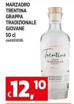C+C Cash and Carry Marzadro trentina grappa tradizionale giovane offerta