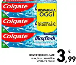Spazio Conad Dentifricio COLGATE max, total, sensation white offerta