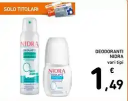 Spazio Conad Deodoranti NIDRA vari tipi offerta
