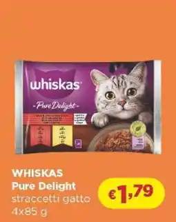 Acqua & Sapone WHISKAS Pure Delight offerta