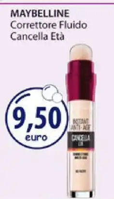 Acqua & Sapone MAYBELLINE Correttore Fluido Cancella Età offerta