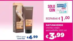Acqua & Sapone NATURAVERDE crema corpo anticellulite 200 ml offerta