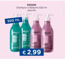 Acqua & Sapone DIKSON Shampoo o Balsamo 500 ml assortiti offerta