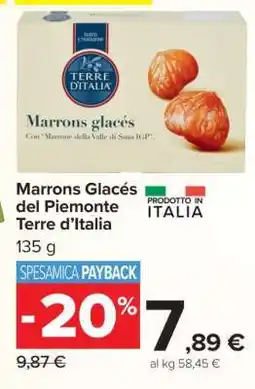 Carrefour Marrons Glacés del Piemonte Terre d’Italia offerta