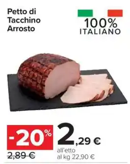 Carrefour PETTO DI TACCHINO ARROSTO offerta