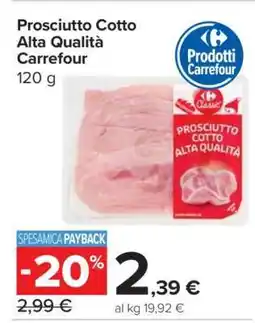 Carrefour Prosciutto Cotto Alta Qualità Carrefour offerta
