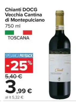Carrefour Chianti DOCG Vecchia Cantina di Montepulciano offerta