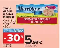 Carrefour Tonno all'Olio di Oliva Mareblu offerta