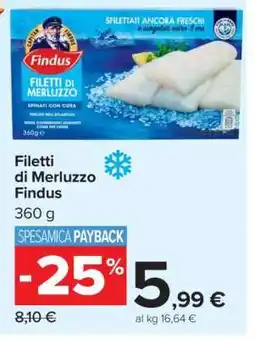 Carrefour Filetti di Merluzzo Findus offerta