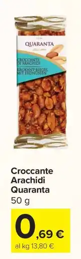 Carrefour Croccante Arachidi Quaranta offerta