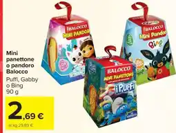Carrefour Mini panettone o pandoro Balocco offerta